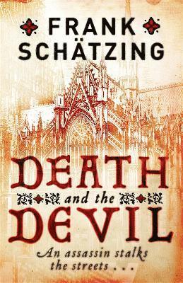 Frank Schatzing - Death and the Devil, Häftad