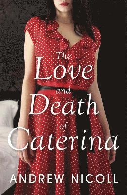 bokomslag The Love and Death of Caterina