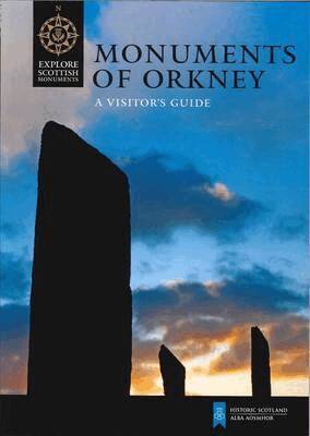 Caroline Wickham-Jones - Monuments of Orkney, Häftad