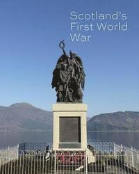 bokomslag Scotland's First World War