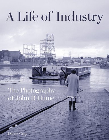Daniel Gray - Life of Industry, Inbunden