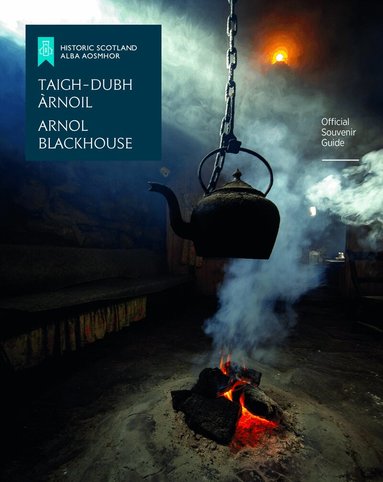 Historic Scotland - Arnol Blackhouse, Häftad
