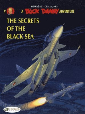 De Douhet, Francis Bergèse, de Douhet - Buck Danny 2 - The Secrets of the Black Sea, Häftad