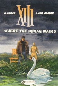 bokomslag XIII 2 - Where The Indian Walks