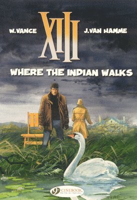 XIII 2 - Where The Indian Walks 1