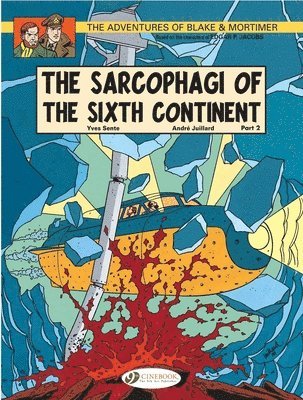 Yves Sente - Blake & Mortimer 10 - The Sarcophagi of the Sixth Continent Pt 2, Häftad