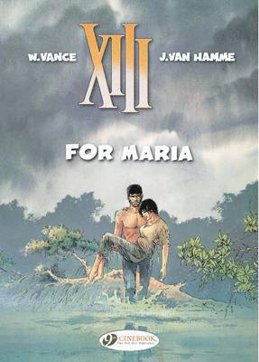 Jean Van Hamme - XIII 9 - For Maria, Häftad