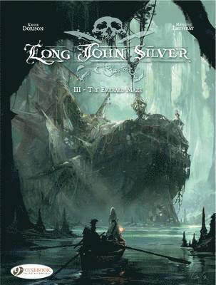 Xavier Dorison - Long John Silver 3 - The Emerald Maze, Häftad
