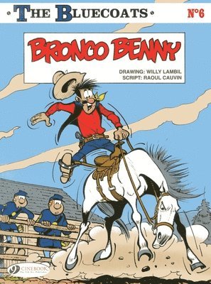 Bluecoats Vol. 6: Bronco Benny 1