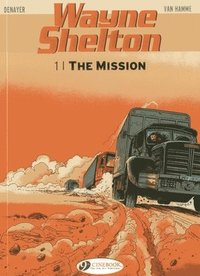 bokomslag Wayne Shelton Vol 1 the Mission