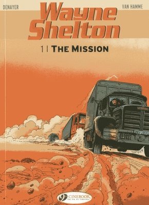 Wayne Shelton Vol.1: the Mission 1