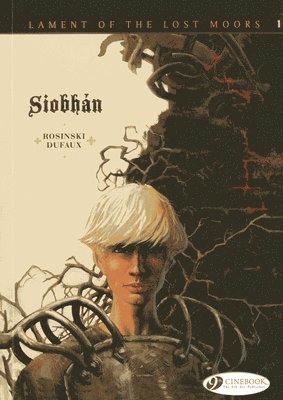 Jean Dufaux - Lament of the Lost Moors Vol.1: Siobhan, Häftad