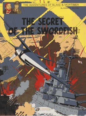 Edgar P. Jacobs - Blake & Mortimer 17 - The Secret of the Swordfish Pt 3, Häftad
