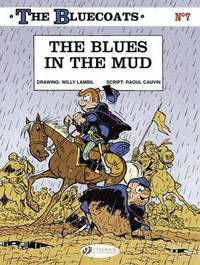 bokomslag Bluecoats Vol. 7: The Blues in the Mud