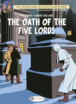 Yves Sente, Andre Juillard - Blake & Mortimer 18 - The Oath of the Five Lords, Häftad