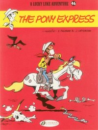 bokomslag Lucky Luke 46 - The Pony Express