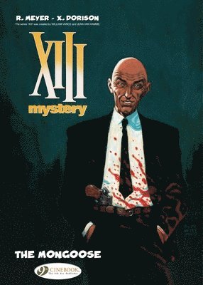 Xavier Dorison - XIII Mystery Vol.1: the Mongoose, Häftad