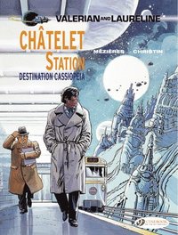 bokomslag Valerian 9 - Chatelet Station, Destination Cassiopeia