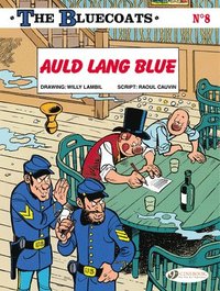 bokomslag Bluecoats Vol. 8: Auld Lang Blue