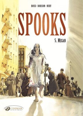 Xavier Dorison, Fabien Nury - Spooks Vol.5: Megan, Häftad