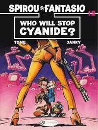 bokomslag Spirou & Fantasio 12 - Who Will Stop Cyanide?