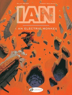 Ian Vol. 1: An Electric Monkey 1