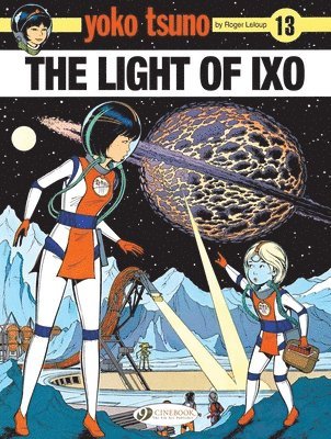 Roger Leloup - Yoko Tsuno Vol. 13: The Light Of LXO, Häftad