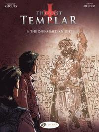 bokomslag Last Templar the Vol. 6: the One Armed Knight
