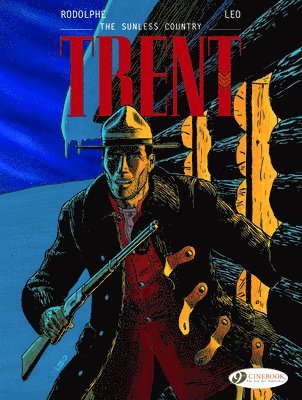 Trent Vol. 6: The Sunless Country 1