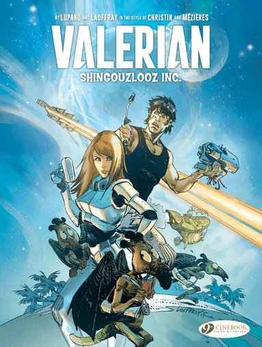 Wilfrid Lupano - Valerian and Laureline By... : Shingouzlooz Inc., Häftad