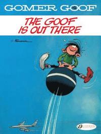 bokomslag Gomer Goof Vol. 4: The Goof Is Out There