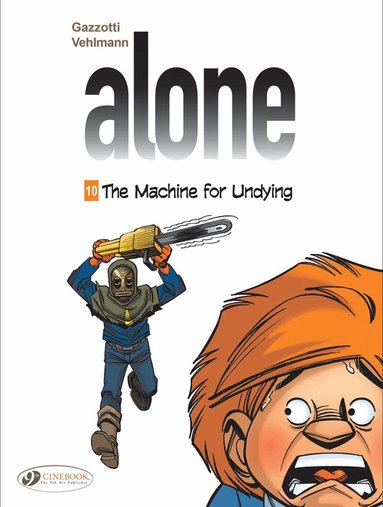 Fabien Vehlmann - Alone Vol. 10: The Machine for Undying, Häftad