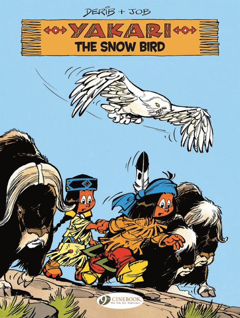 Job - Yakari Vol. 17: The Snow Bird, Häftad