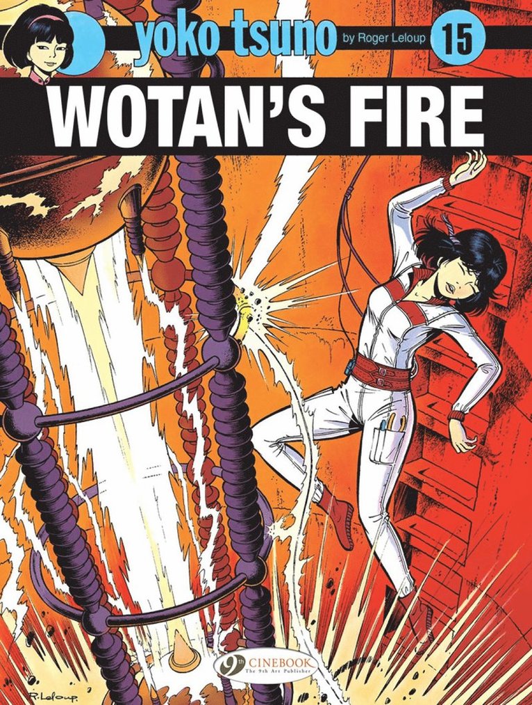 Yoko Tsuno Vol. 15: Wotan's Fire 1