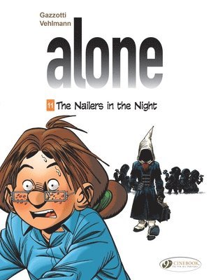 Fabien Vehlmann - Alone Vol. 11: The Nailers in the NIght, Häftad