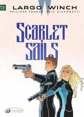 bokomslag Largo Winch Vol. 18: Scarlet Sails