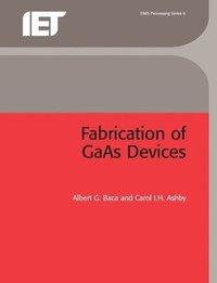 bokomslag Fabrication of GAAS Devices