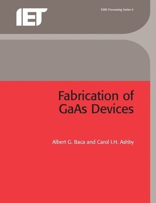 Fabrication of GAAS Devices 1