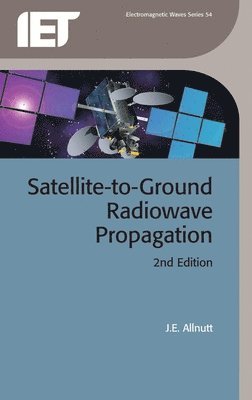 bokomslag Satellite-to-Ground Radiowave Propagation