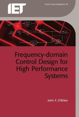 bokomslag Frequency-Domain Control Design for High-Performance Systems