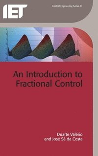 bokomslag An Introduction to Fractional Control
