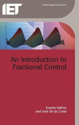 An Introduction to Fractional Control 1