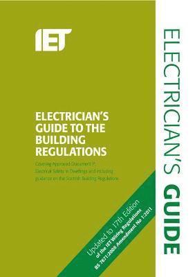 Electricians Guide to the Building Regulations