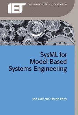 SysML for Systems Engineering: A Model-Based Approach 2nd Edition 1