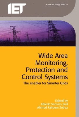 Alfredo, Vaccaro, Alfredo Vaccaro, Ahmed Faheem Zobaa - Wide Area Monitoring, Protection and Control Systems, Inbunden