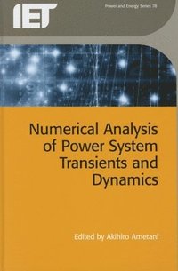 bokomslag Numerical Analysis of Power System Transients and Dynamics