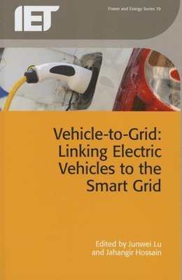 Junwei, Lu, Junwei Lu, Jahangir Hossain - Vehicle-to-Grid, Inbunden