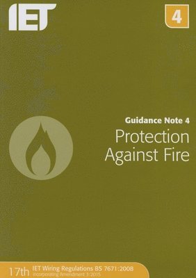 Guidance Note 4: Protection Against Fire
