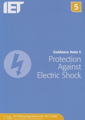 Guidance Note 5: Protection Against Electric Shock