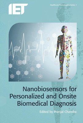 Pranjal Chandra - Nanobiosensors for Personalized and Onsite Biomedical Diagnosis, Inbunden